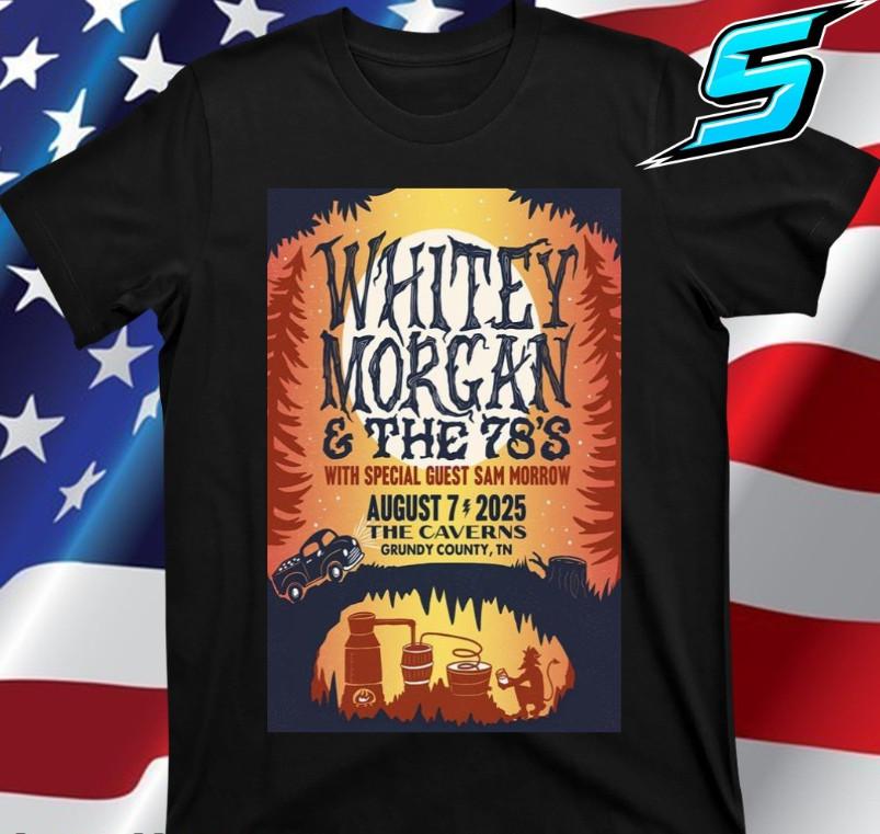 Whitey Morgan The Caverns Pelham, Tn Aug 7 2025 Tour T-Shirt Unisex T-Shirt S
