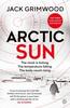 Arctic Sun by Jack Grimwood Paperback Book 9781405936729