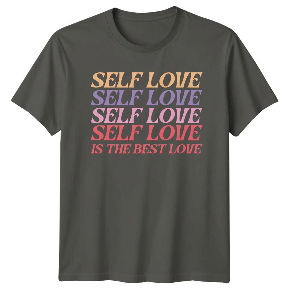 Self Love Is The Best Love Slogan Graphic Feminism TShirt