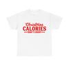 Christmas Calories Dont Count Adult T Shirt Candy Pullover Tee Top