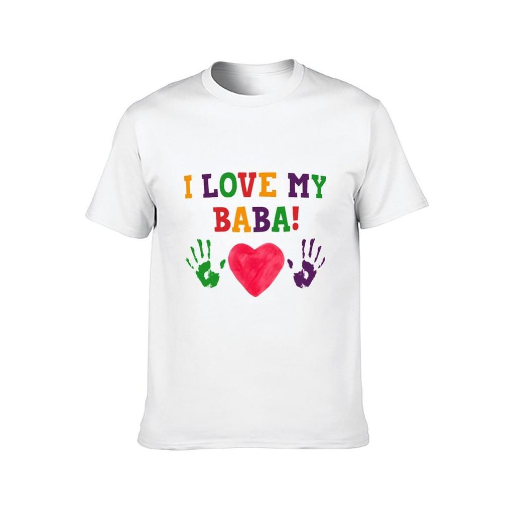 I Love My Baba TShirt t shirt custom print man tshirt TShirt