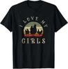 I Love My Girls Funny Farm Bird Animal Farmer Retro Chicken T-Shirt