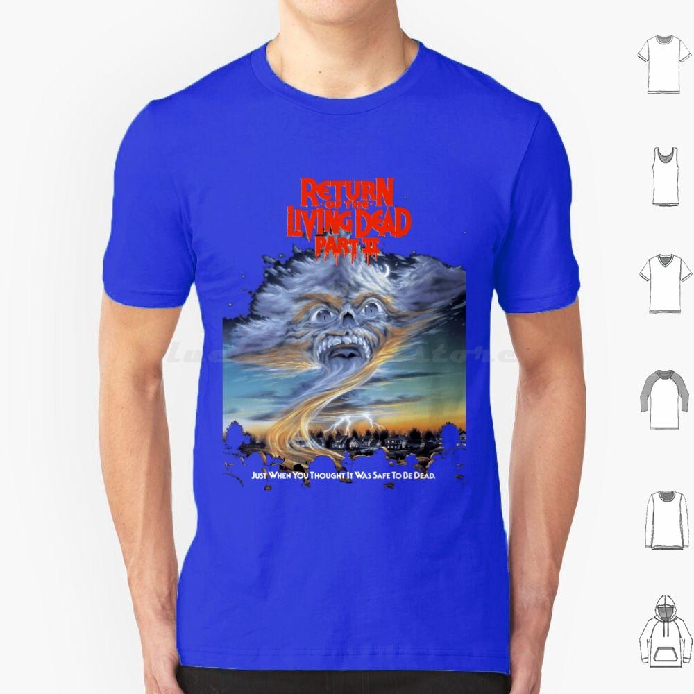Return Of The Living Dead Part IiArtwork T Shirt Big Size 100 Cotton Return Of The Living Dead Zombie Horror Tarman Zombies