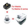 Adapter Converter For Makita 18V BL1850 BL1840 Li-ion Battery Convert To For Makita G Series Battery Power Tool Battery Adapter
