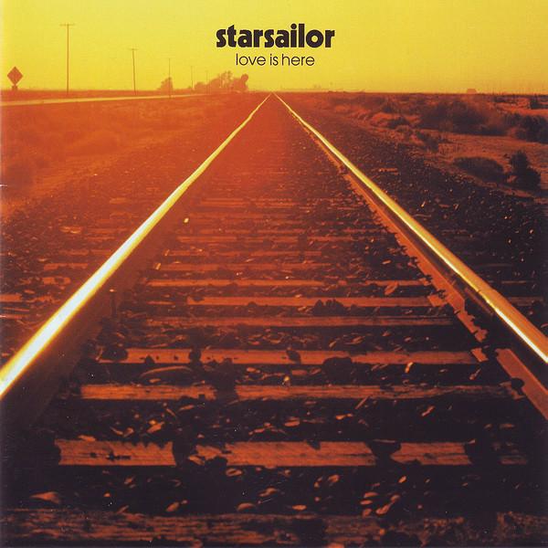 

CD STARSAILOR Love Is Here 72435353502553 Chrysalis Europe Rock Used