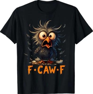 Funny F-Caw-F Black Crow FCawF Humor Quote Bird Meme T-Shirt