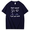 Dont Worry I Got Your Back Funny Graphic T Shirts Birthday Gifts Tshirt Summer Cotton Short Sleeve Tshirts Mens Clothes