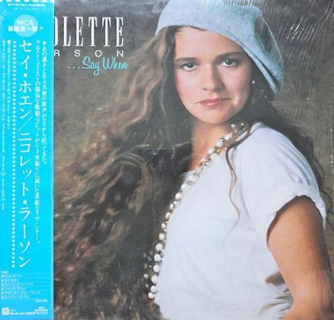 

LP Record NICOLETTE LARSON - ...Say When P13101 MCA 1984 Japan Obi Rock Used