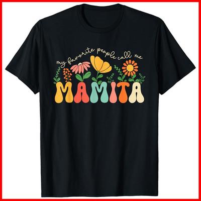 My Favorite People Call Me Mamita Mothers Day Floral Mom Black Cotton T-Shirt Unisex T-Shirt