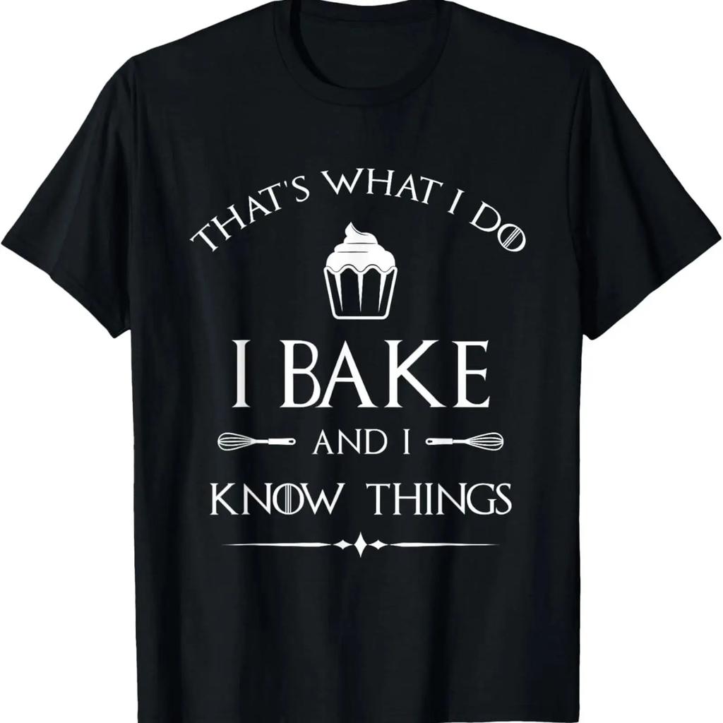 I Bake And Know Things T Shirt Funny Pastry Baker Baking Gift Vintage Washed Slightly Casual Fashion Unisex Soft Graphic