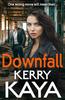 Downfall by Kerry Kaya Paperback Book 9781837512782