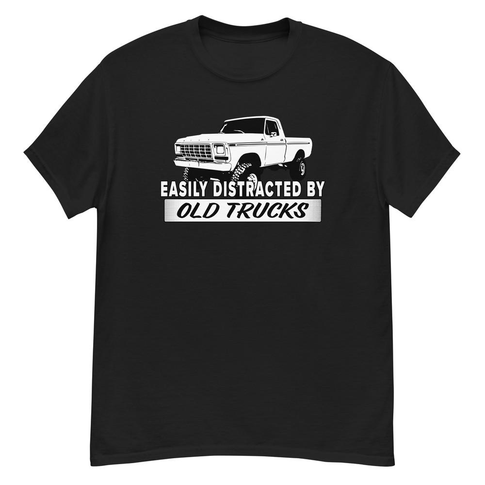 Dentside Ford Pickup Shirt Easily Distracted By Old Trucks Unisex T-Shirt
