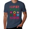I Can Buy Myself Flowers Tshirt Sport Basic Moisture Wicking Tee Tshirt