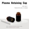 Plasmabrenner, Plasma-Befestigungskappe, Haltekappe, Schweißausrüstung