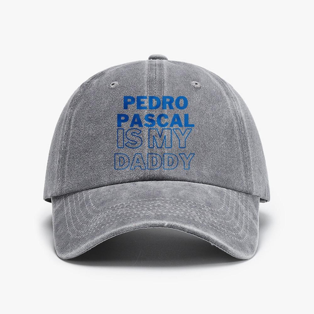 

funny pedro pascal is my daddy High Quality Washed cowboy Baseball Caps Hip Hop Hat Curved Brim Soft Top Hat Adjustable