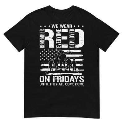 We Wear Red On Friday Remember Everyone Deployed Unisex Unisex TShirt