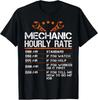 Funny Mechanic Hourly Rate Auto Car Mechanic Labor T-Shirt Unisex T-Shirt