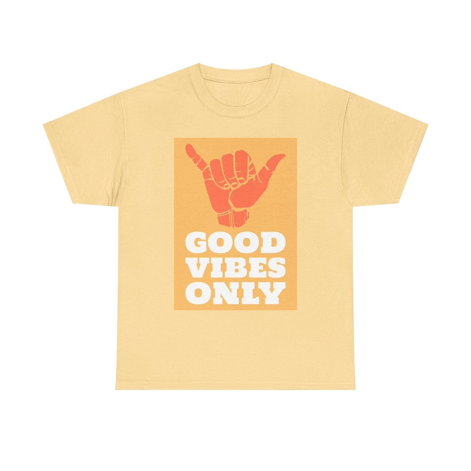 Men s and Women s T-shirts Only Good Vibes Graphic XL