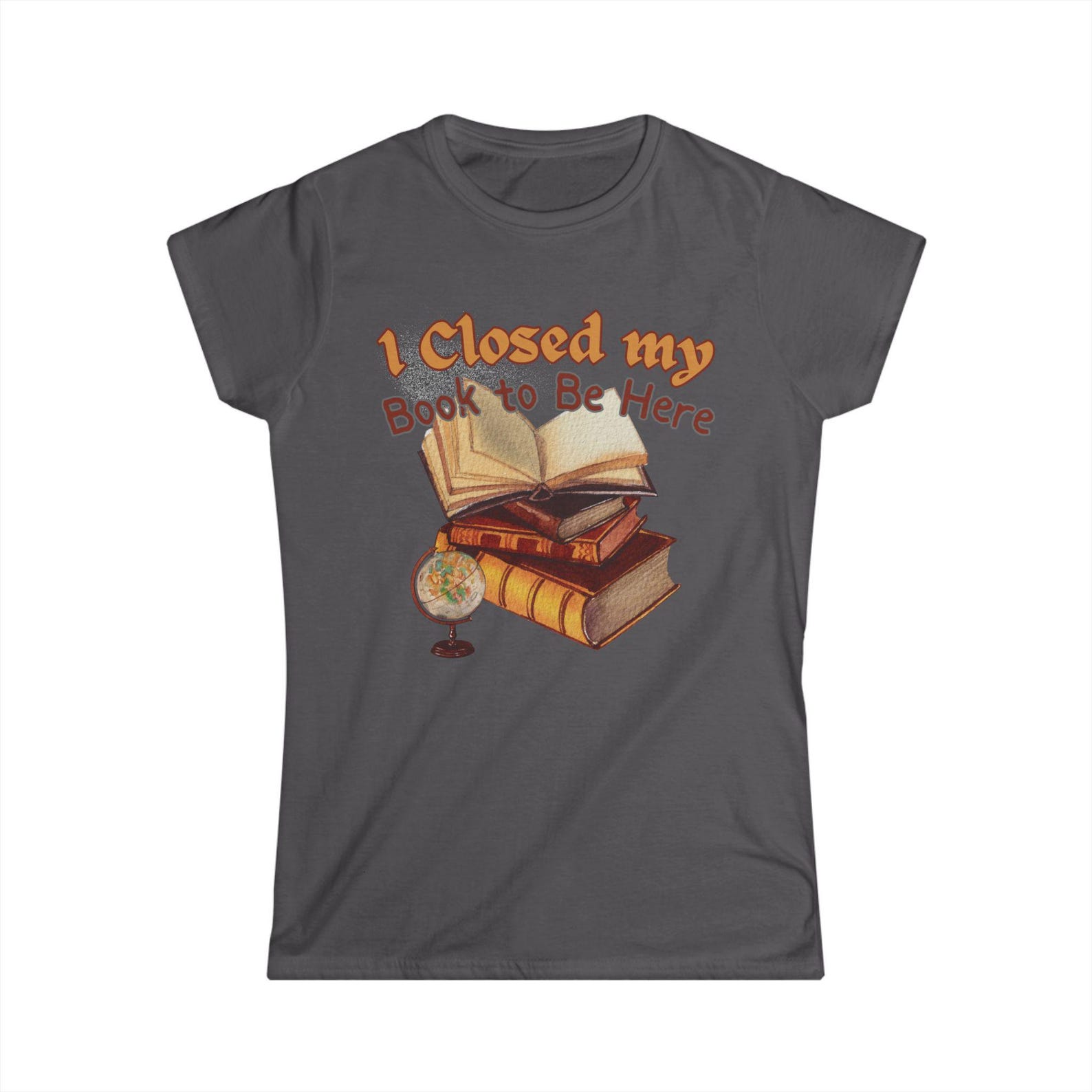 Literary Lover s Tee: I Closed my Book to Be Here , Reading Shirt, Bookworm Gift, Bookish Apparel, Comfortable Literary T-Shirt S