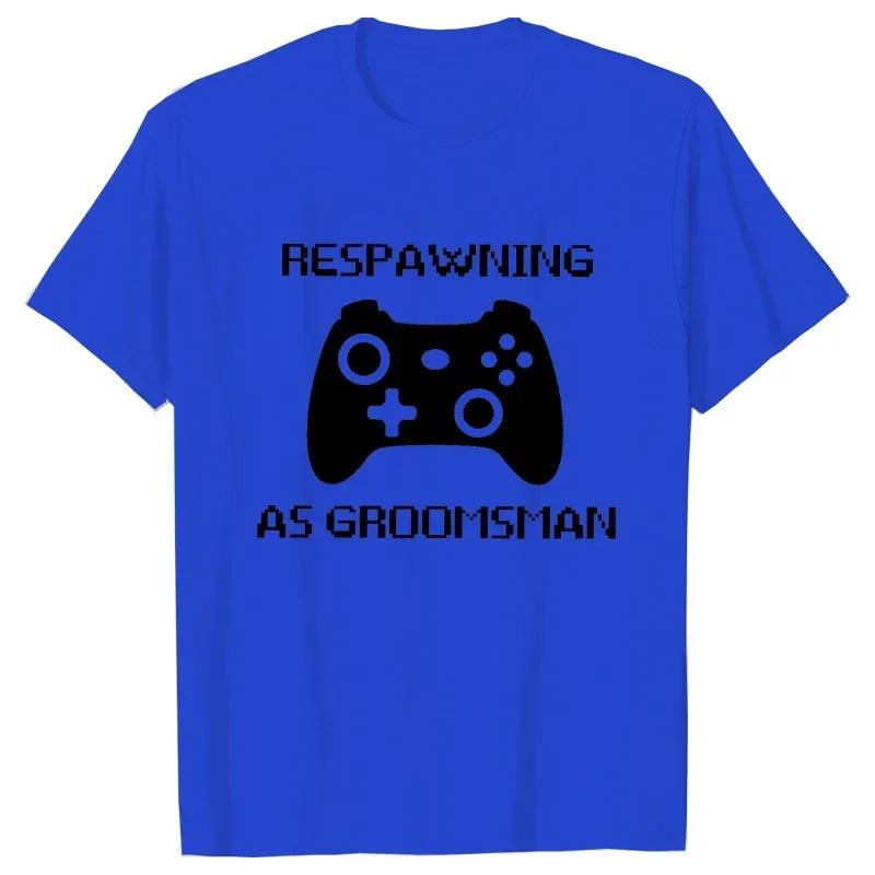 Best Man Team Groom Tees Leveling To Husband - Respawning As Groomsman T-Shirt Gamer Groom Bachelor Bachelorette Party Tshirt