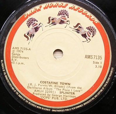 7inch Record SPLINTER (2) - Costafine Town AMS7135 Dark Horse Reco 1974 UK Rock Used