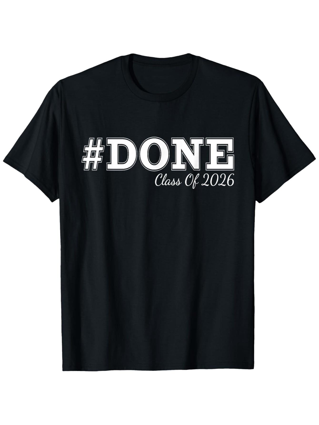 

#Done Class of 2026 Graduation for Her Him Grad Seniors T-Shirt 5XL різнокольоровий