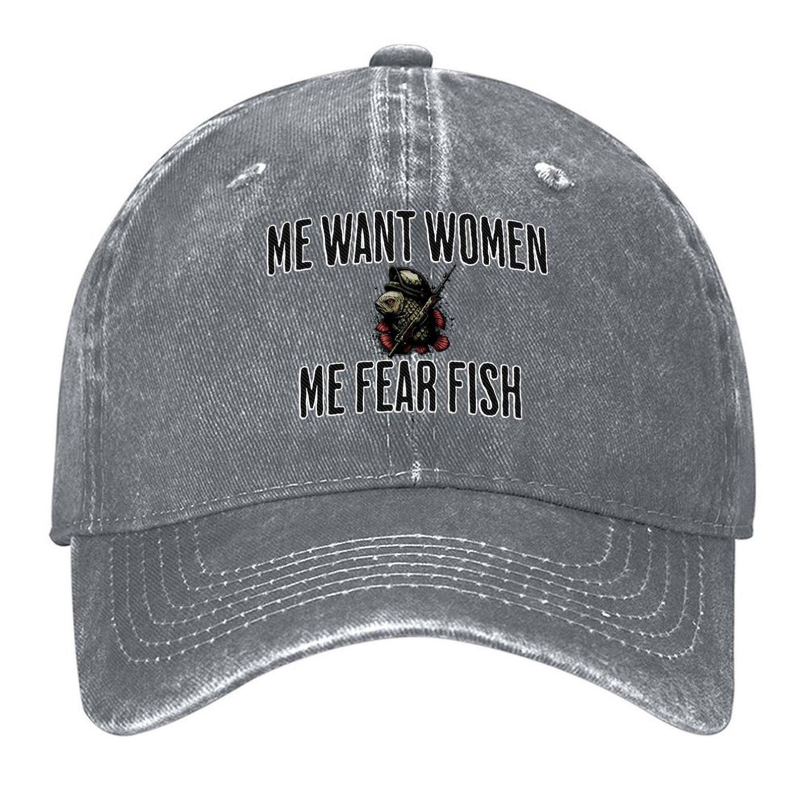 

2026 Me Want Women, Me Fear Fish Baseball Cap Luxury Woman Cap Foam Party Hat Trucker Hat Golf Cap For Women Men s