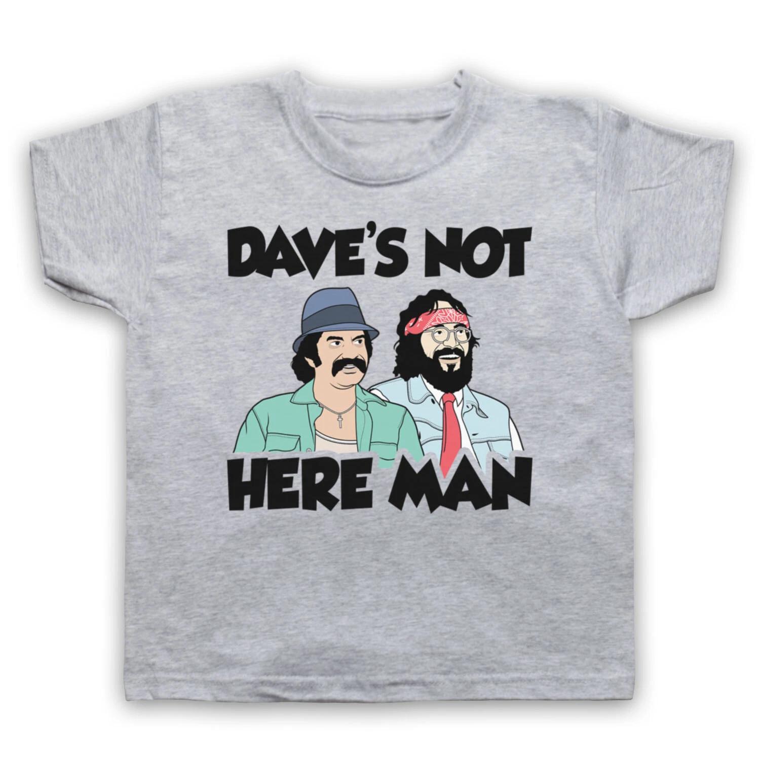 

CHEECH & CHONG UNOFFICIAL DAVE S NOT HERE MAN STONER KIDS CHILDS T-shirt 150