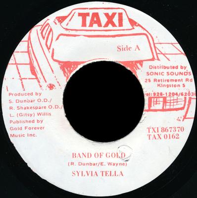 7inch Record SYLVIA TELLA - Band Of Gold TAX0162 Taxi Jamaica Reggae, Ska & Dub Used