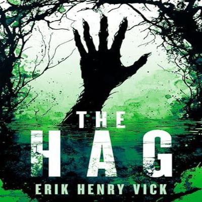 The Hag by Erik Henry Berserker I.K. LLC Vick Paperback Book 9781036706975