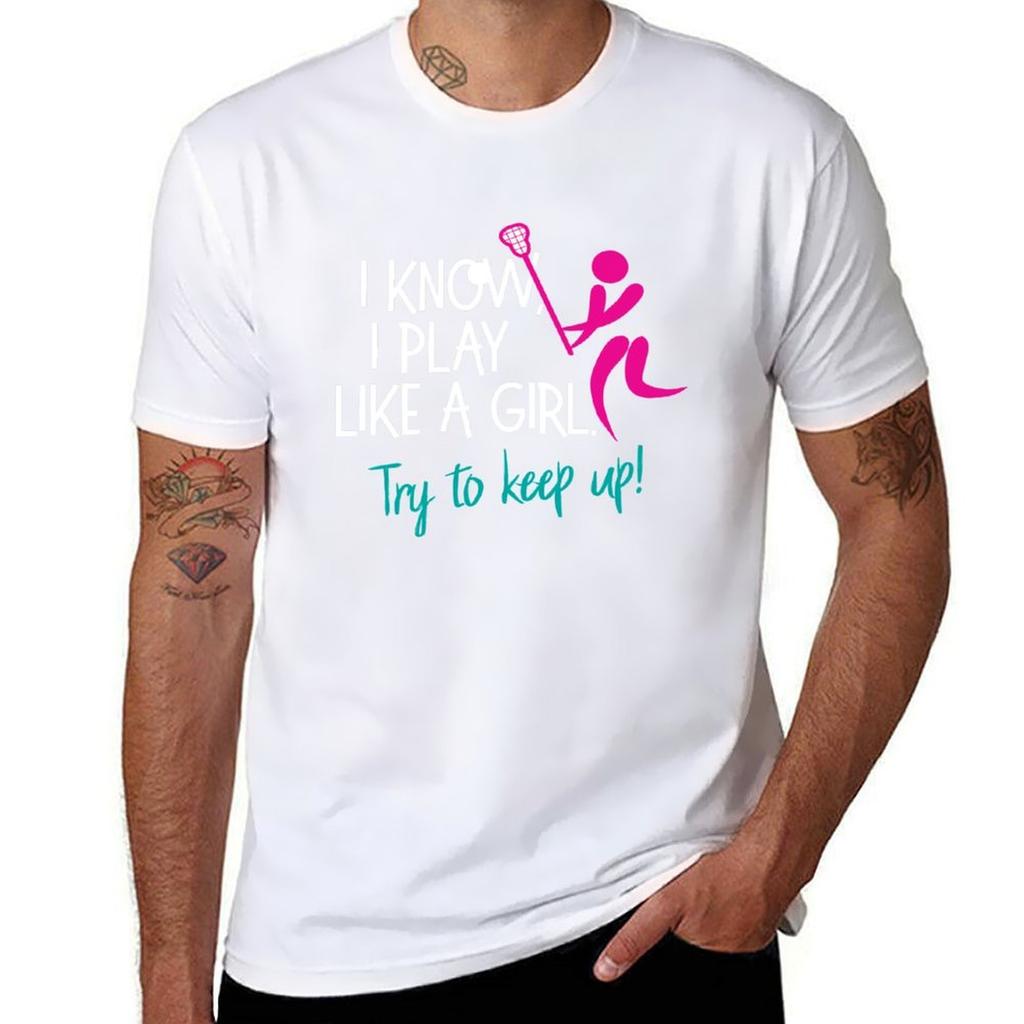I Know I Play Like A Girl T-Shirt anime tshirt t shirt men 100% cotton luxury brand t shirt man luxury T-Shirt