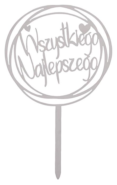 Topper Na Tort Wszystkiego Najlepszego Akrylowy Srebrny Koło