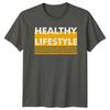Healthy Lifestyle TShirt Wellness Health Birthday Gift For Him And Her