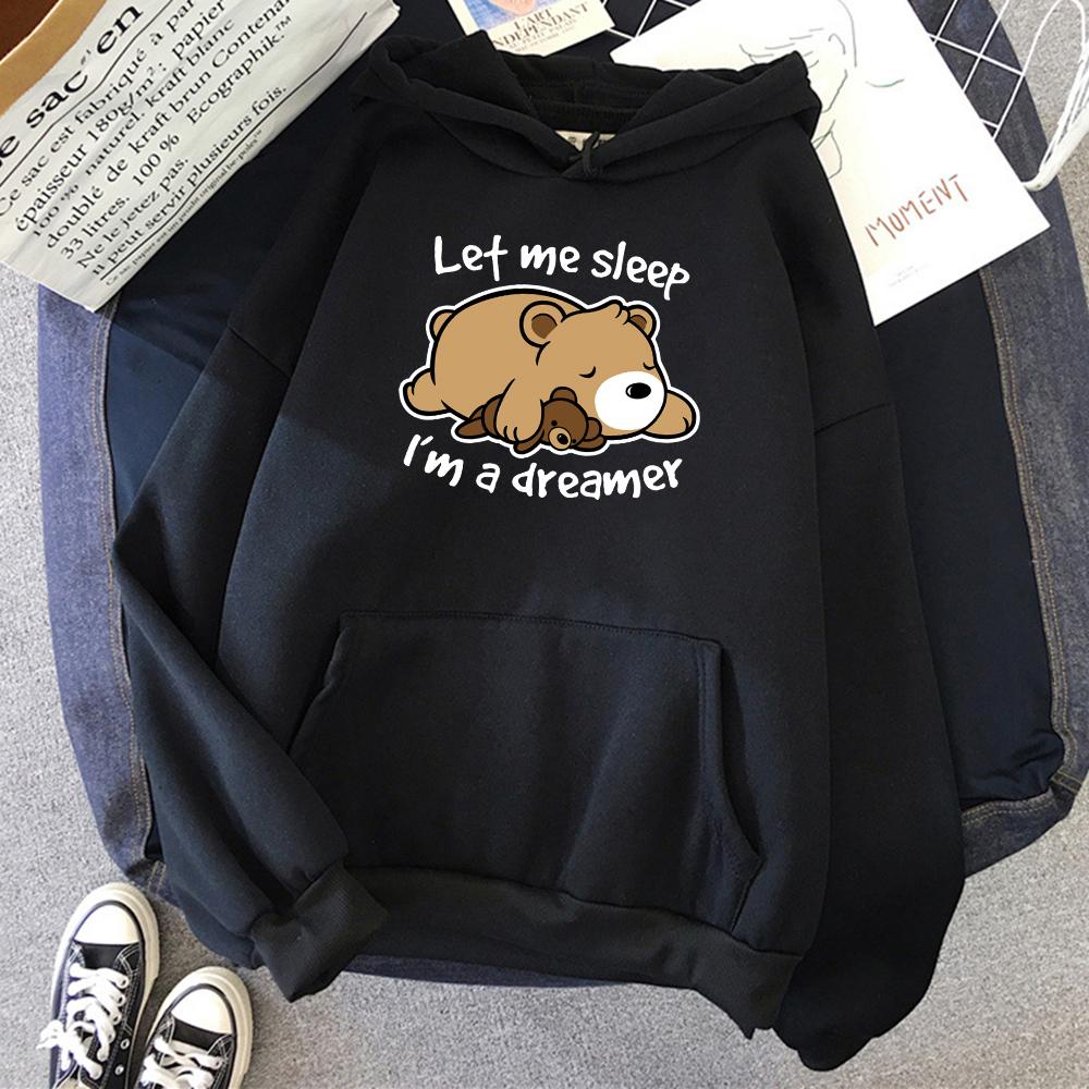 Hoodies Let Me Sleep Dreamer Bear Prints Women Hoody All-Match Pocket Loose Y2K Sportswear Casual Autumn Female Hoodie