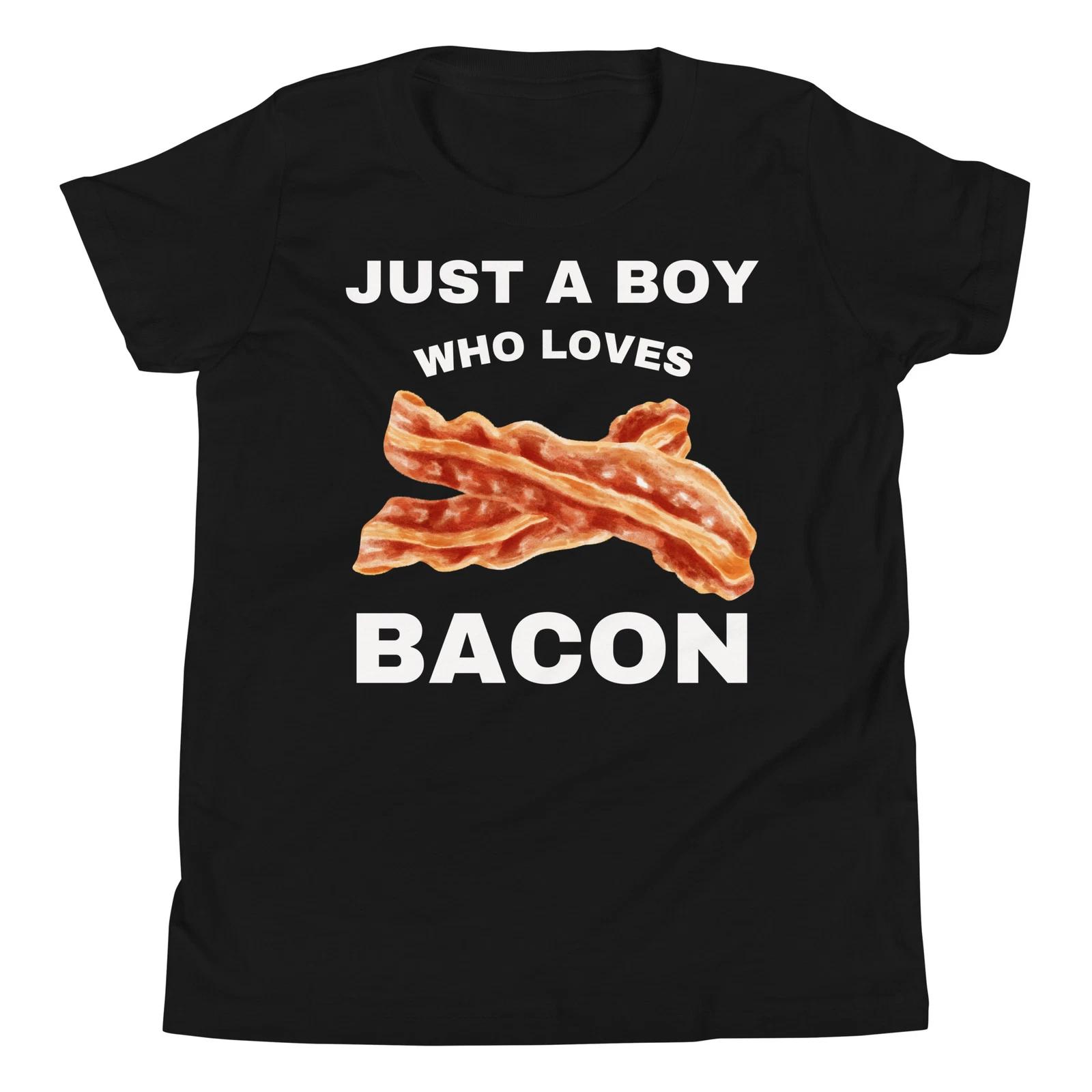 

Just a Boy who Loves Bacon Breakfast Meat Lover Food Lover Youth T-Shirt 110