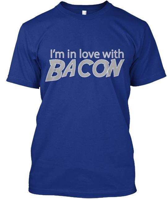 I039m In Love With Bacon T-Shirt Made in the USA Size S to 5XL