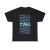 Retro Y'all Graphic Tee Shirt, S-5XL