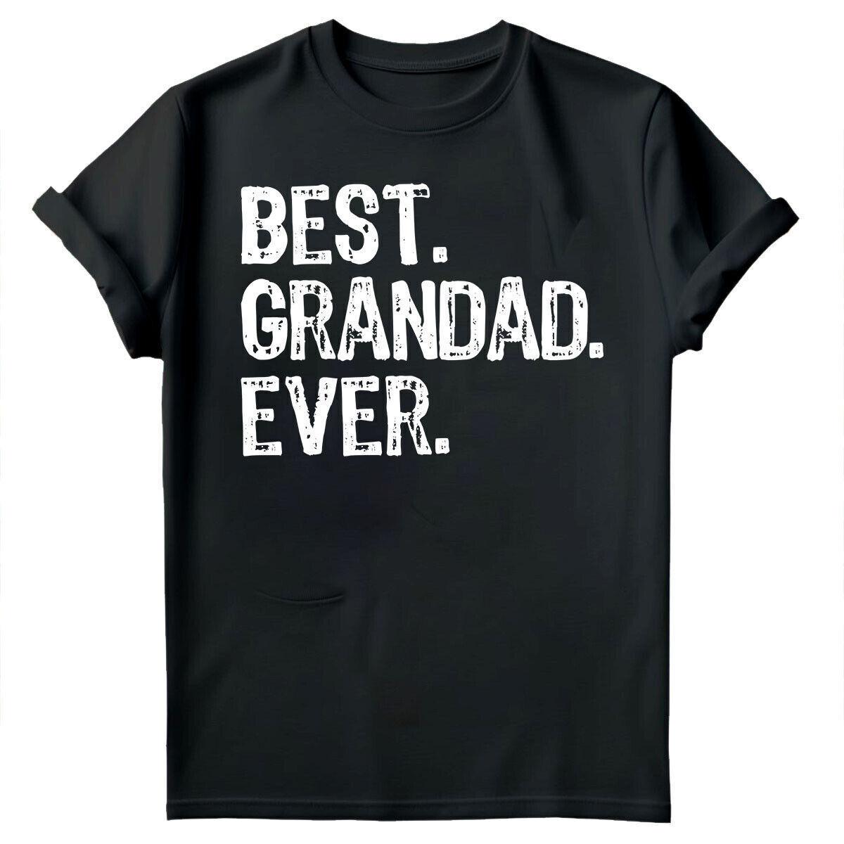 Best Grandad Ever Fathers Day Mens Unisex T-Shirts Gift Novelty Birthday Tee #FD XXL