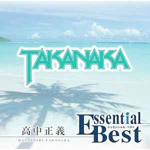 

CD MASAYOSHI TAKANAKA - Essential Best 1200 UPCY7501 Unversal 2018 Japan ObiJapanese Pop/Rock Used