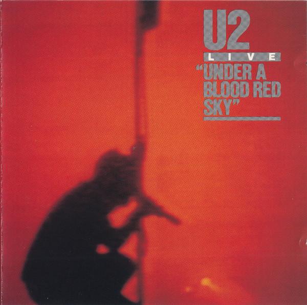 

CD U2 - Under a Blood Red Sky 4228180082 Island Records US Rock Used