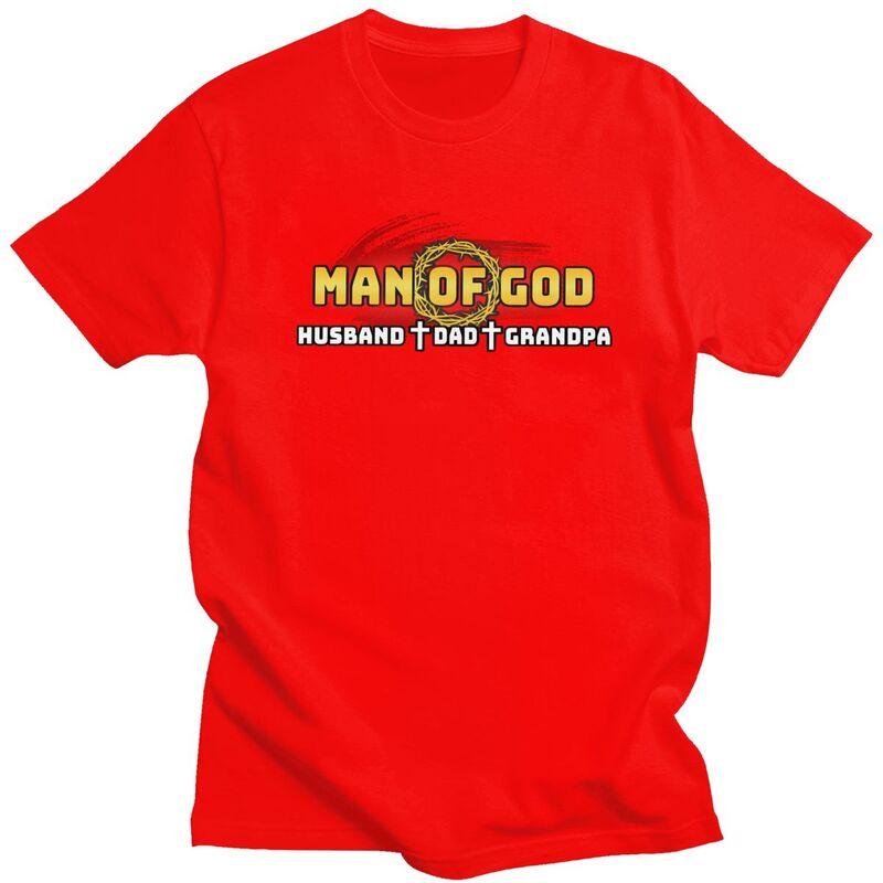 Custom Fashion Man Of God Husband Dad Grandpa T Shirt Men Short Sleeve Tshirts Casual Tee Tops 100 Cotton Slim Fit Tshirt Gift S
