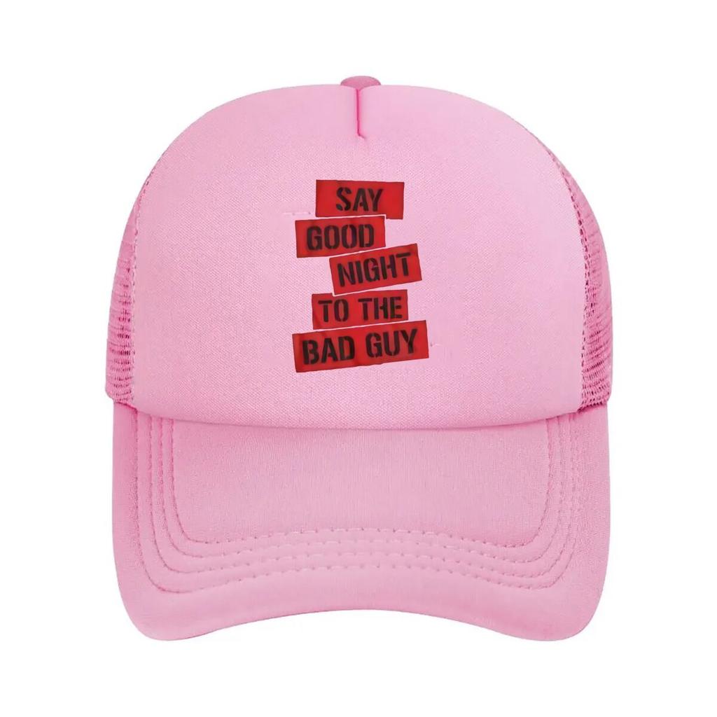Say Good Night to the Bad Guy Text Art Mesh Baseball Caps Unisex WoUnisex Retro Sun Breathable Snapback Caps Dad Spring Hats