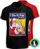 I Do It for the HO'S T-SHIRT Naughty Santa Funny Christmas Rude Joke GIFT TEE