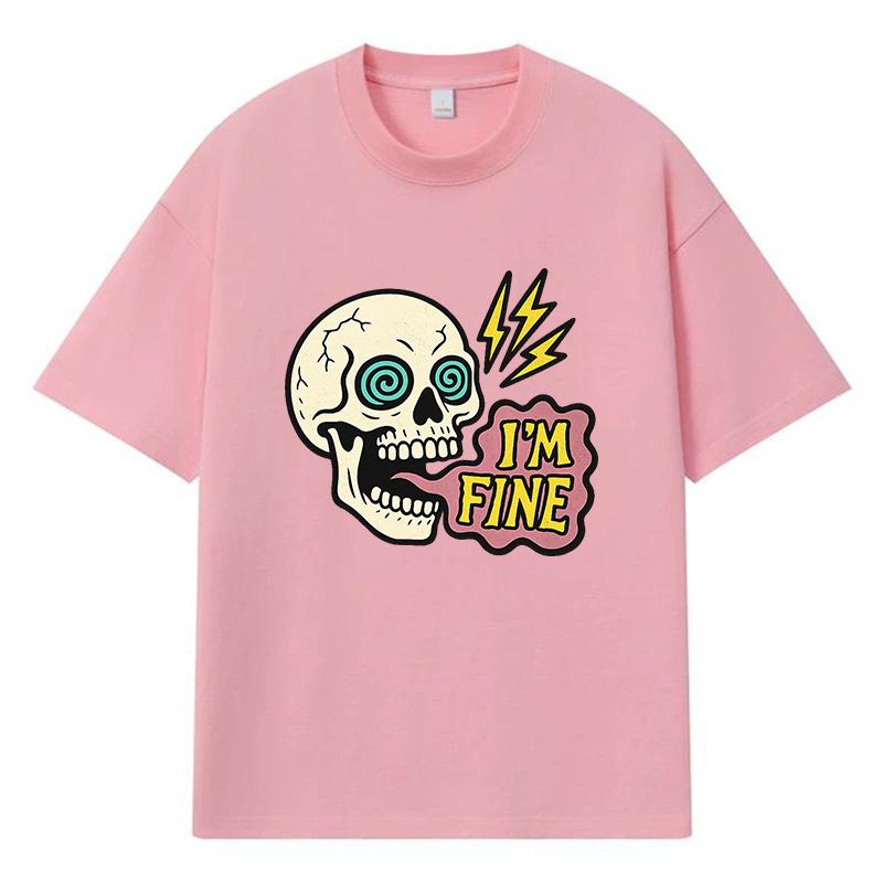 2026 Skull I'm Fine Printed Graphic Y2k Harajuku Streetwear 100% Cotton T Shirt Casual Oversized Summer Men T-shirt