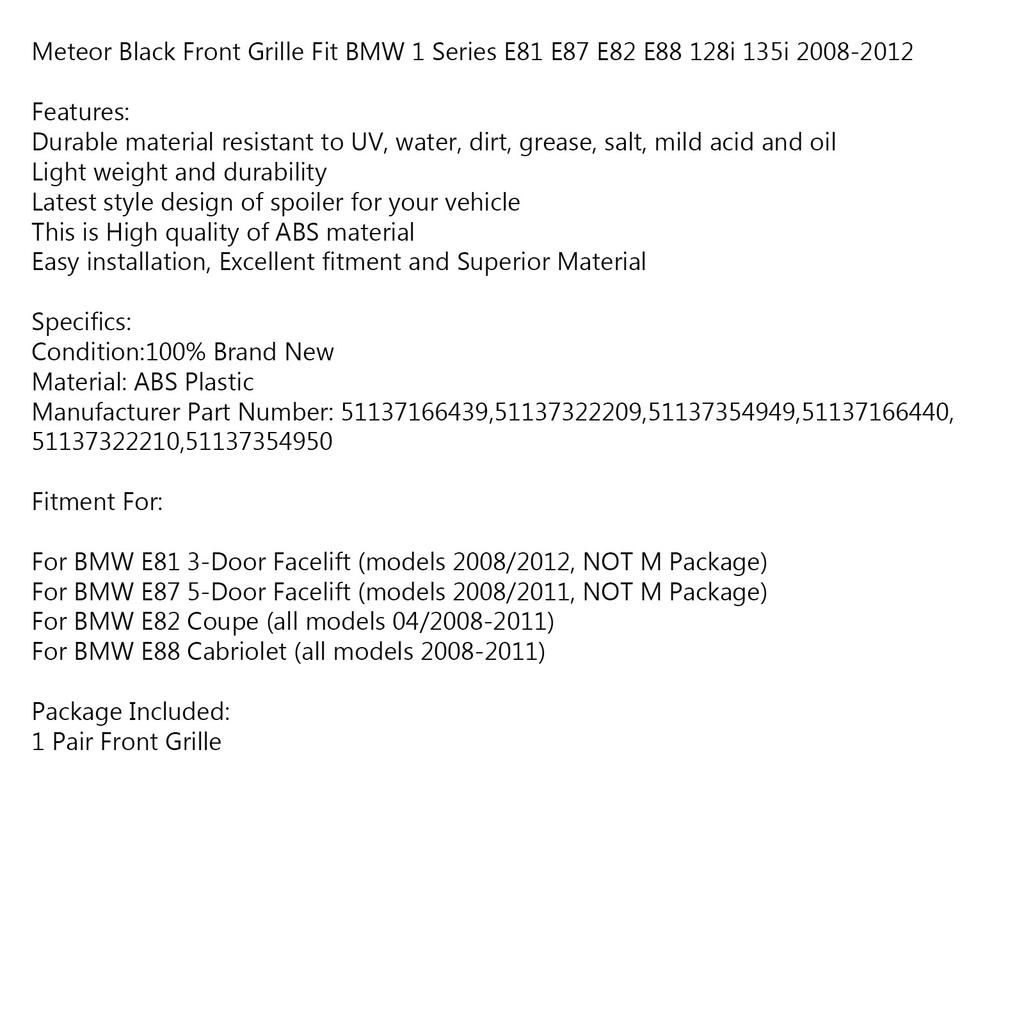 Meteor Black Front Grille Fit BMW 1 Series E81 E87 E82 E88 128i 135i 2008-2012