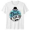 Best Dad Ever Mens Funny Fathers Day T-Shirt Tee Papa Life Daddy Gift 6#FD