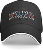 Make Lying Wrong Again Hat for Unisex Baseball Hat Fashionable Cap
