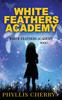 Kniha White Feathers Academy : 1