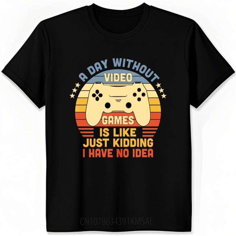 Breathable Boys Crew Neck Tshirt Fashion A Day Without Video Games Is Like Just Kidding I Have No Idea Basic Teenagers Tshirt