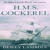H.M.S. Cockerel by Dewey Lambdin Paperback Book 9781788638227